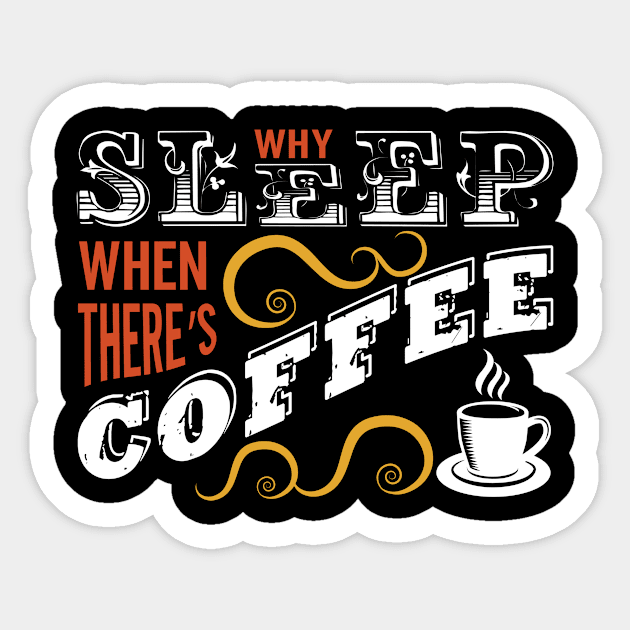 Way Sleep Coffee Sticker by Saldi